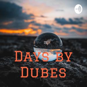 Days by Dubes