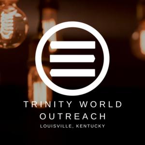 Trinity World Outreach Center - Louisville, Ky