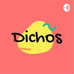 Dichos - Life Proverbs