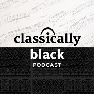 Classically Black Podcast