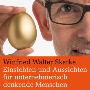 WesensKernStrategie - Einsichten und Aussichten für unternehmerisch denkende Menschen