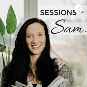 Sessions with Sam