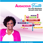 Audacious Faith For Your Business