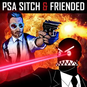 PSA SITCH & FRIENDED REVIEW!