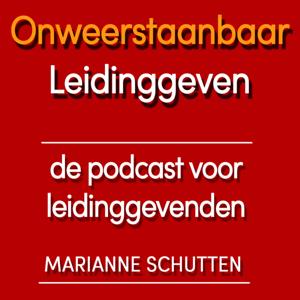 ONWEERSTAANBAAR LEIDINGGEVEN | DE PODCAST VOOR LEIDINGGEVENDEN