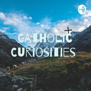 Catholic Curiosities