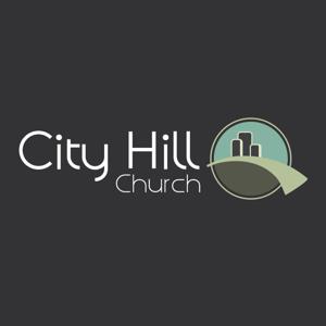City Hill Church Podcast