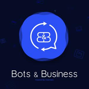 Bots and Business