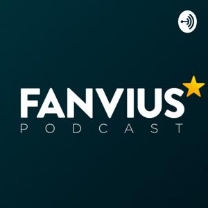 Fanvius Podcast