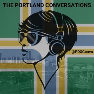 The Portland Conversations (Video)