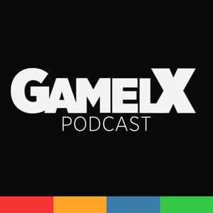 GAMELX Podcast by GAMELX