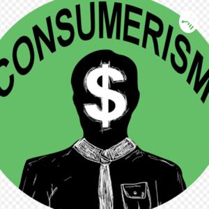 Consumerism Podcast