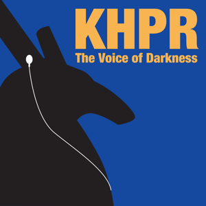 KHPR: The Voice of Darkness