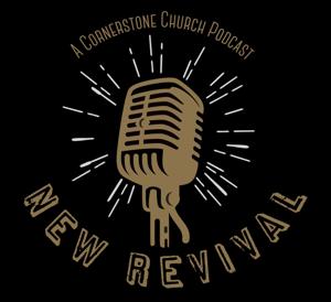 New Revival Podcast
