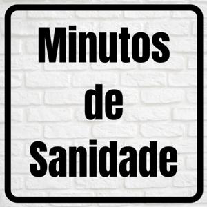 Minutos de Sanidade