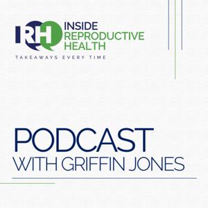 Inside Reproductive Health Podcast by Fertility Bridge