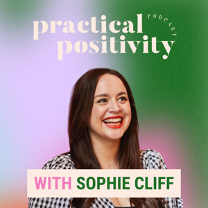 Practical Positivity by Sophie Cliff