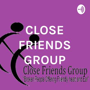 CLOSE FRIENDS GROUP