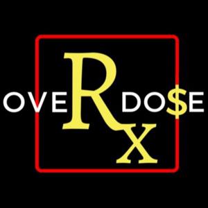 OVERxDOSE: A Pharmacy Podcast