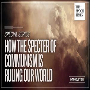 Audio:How the Specter of Communism Is Ruling Our World + NEWS/VIEWS/NOVELS