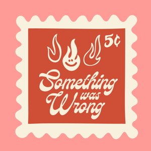 Something Was Wrong by Broken Cycle Media