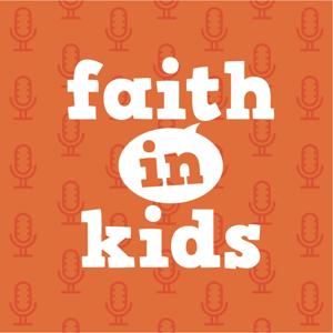 Faith in Kids by Faith in Kids