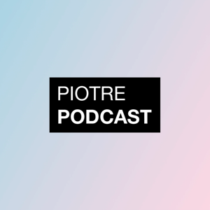 PiotrePodcast