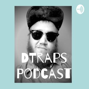 DTraps Podcast