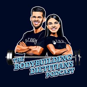 The Bodybuilding Dietitians by The Bodybuilding Dietitians