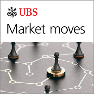 UBS On-Air: Market Moves by Client Strategy Office