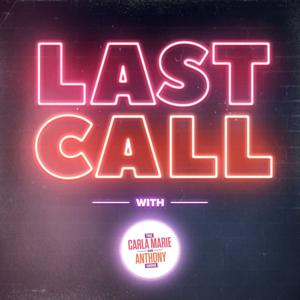Last Call With Carla Marie & Anthony