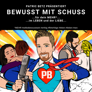 Bewusst mit Schuss - MEHR Leben und Lieben