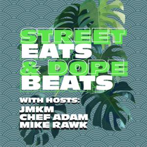 Street Eats and Dope Beats