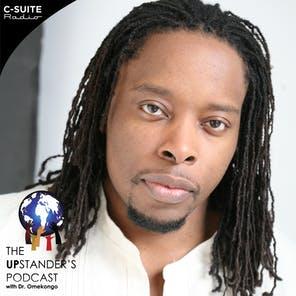 The UPstander's Podcast with Dr. Omekongo