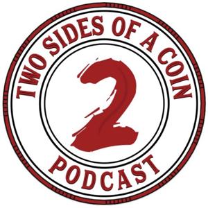 Two Sides of a Coin Podcast