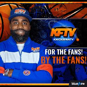 Knicks Fan TV: The Podcast