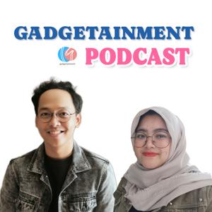 Gadgetainment Podcast