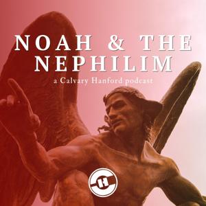 Noah And The Nephilim // Pastor Gene Pensiero by Calvary Hanford