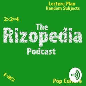 The Rizopedia Podcast