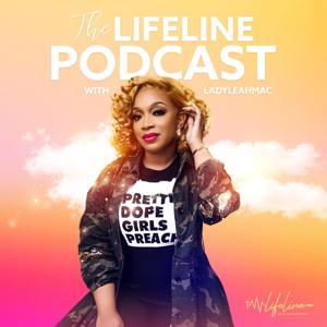 LifeLine with LadyLeahMAC