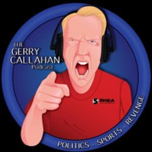 The Gerry Callahan Podcast