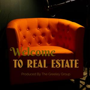 WTRE Podcast | Welcome To Real Estate