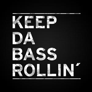 Keep Da Bass Rollin´