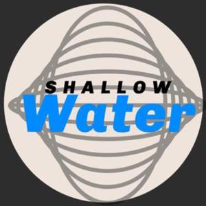 Shallow Waters