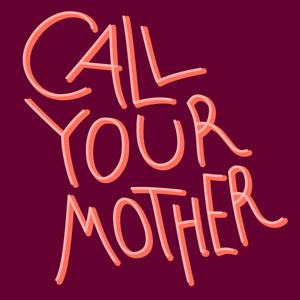 Call Your Mother