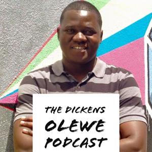The Dickens Olewe podcast