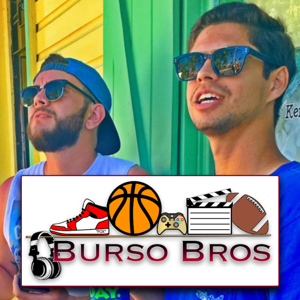 Burso Bros Podcast