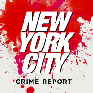 The New York City Crime Report with Pat Dixon by Pat Dixon