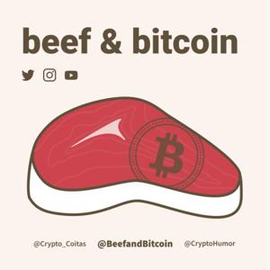 Beef and Bitcoin