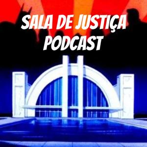 Podcast Sala de Justiça